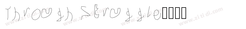 Through Struggle字体转换